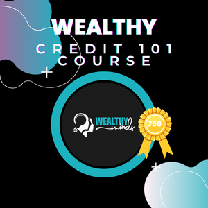 Wealthy Credit 101