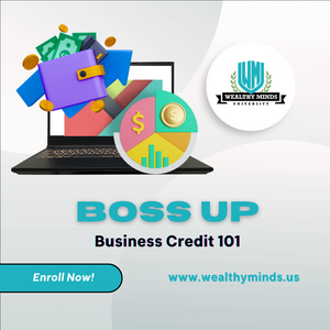 Boss Up Business Credit 101